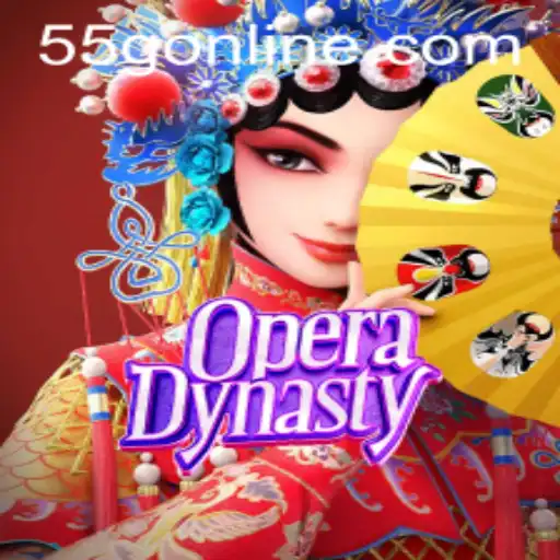 Discover the Thrills of OperaDynasty and the Innovations by 55G.COM