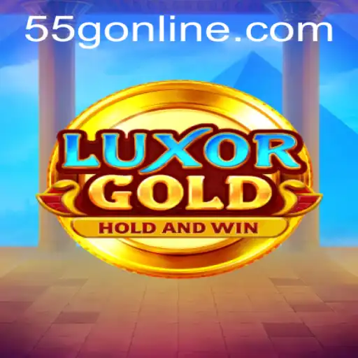 Discover the Thrilling World of LuxorGold with 55G.COM